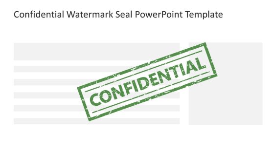 Confidential Watermark Seal PowerPoint Template